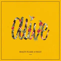 Alive (feat. Felly) - Single by Haley Flake album reviews, ratings, credits