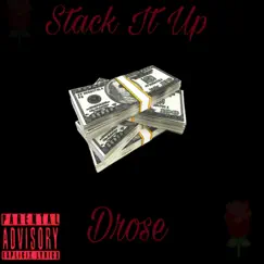 Stack It Up - Single by D Rose album reviews, ratings, credits