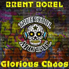 Glorious Chaos - Single by Brent Borel album reviews, ratings, credits