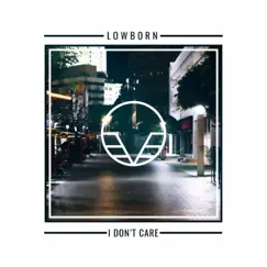 I Don't Care Song Lyrics