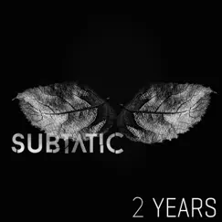 Two Years Subtatic by Dean Barred, Dubbtone & Everdom album reviews, ratings, credits