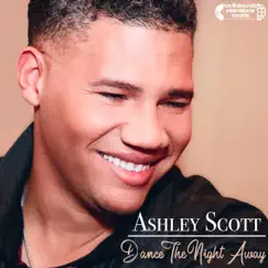 Dance the Night Away - Single by Ashley Scott album reviews, ratings, credits