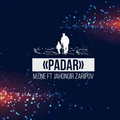 Padar (feat. Jahongir Zaripov) - Single by M.One album reviews, ratings, credits