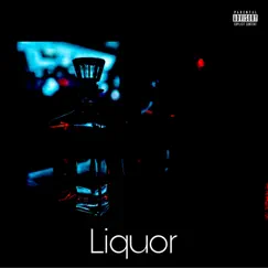 Liquor (feat. Trigga & Asaba) - Single by Lael album reviews, ratings, credits