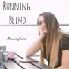 Running Blind - Single album lyrics, reviews, download