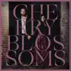 Cherry Blossoms - Single album lyrics, reviews, download