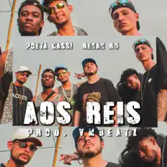 Aos Reis - Single by Poeta Cassi & MC Renan R5 album reviews, ratings, credits