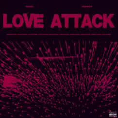 Love Attack (feat. Shawn K) - Single by Evinci album reviews, ratings, credits