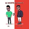 Le Gusta el Party - Single album lyrics, reviews, download