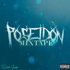 Poseidon Mixtape by DarkGuapo album reviews, ratings, credits