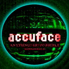 Anything Is Possible (2020 Remastered Version) - Single by Accuface album reviews, ratings, credits
