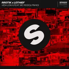 Vida Loka (feat. MC Rodolfinho) - Single by Rrotik & LOthief album reviews, ratings, credits