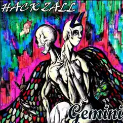Gemini - Single by Hack Zall album reviews, ratings, credits