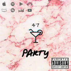 PARTY - Single by 47 album reviews, ratings, credits