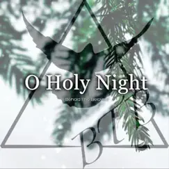O Holy Night - Single by Behold the Beloved album reviews, ratings, credits