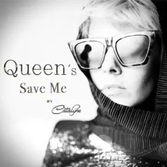 Save Me - Single by Catalijne album reviews, ratings, credits