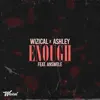 Enough (feat. Ashley & Answele) song lyrics