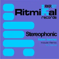 Stereophonic Sound - Single by Ruben Sanchez & Tini Garcia album reviews, ratings, credits