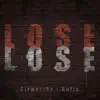 Lose Lose (feat. Rufio) - Single album lyrics, reviews, download