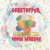 Gobstopper - Single album lyrics, reviews, download