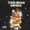 Turd Sperm Smores - Single album lyrics, reviews, download