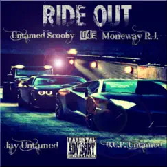 Ride Out - Single by Untamed 4 Ever album reviews, ratings, credits