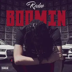 Boomin' - Single by Rodee album reviews, ratings, credits