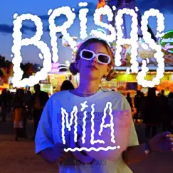 Brisas - Single by Mila Egred album reviews, ratings, credits
