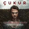 Çukur: Sezon 3 (Original Soundtrack) album lyrics, reviews, download
