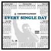 Every Single Day - Single album lyrics, reviews, download