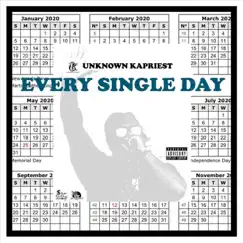 Every Single Day - Single by Unknown Kapriest album reviews, ratings, credits