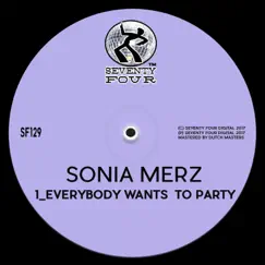 Everybody Wants To Party - Single by Sonia Merz album reviews, ratings, credits