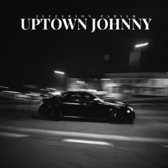 UPTOWN JOHNNY. (feat. RYDER) Song Lyrics