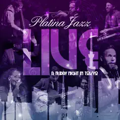 Live - A Friday Night in Tokyo by Platina Jazz album reviews, ratings, credits