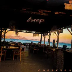 Lounge - Single by OneSeven album reviews, ratings, credits