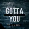 Gotta Teach You - Single album lyrics, reviews, download