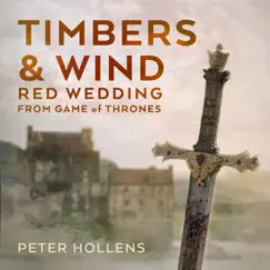 Timbers & Wind (Red Wedding) [From 