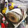 Abstract Afro Journey (DJ Mix) album lyrics, reviews, download