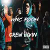 Crew Livin' - Single album lyrics, reviews, download