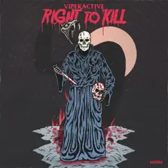Right To Kill - Single by Viperactive album reviews, ratings, credits