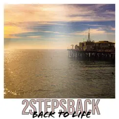 Back to Life - Single by 2 Steps Back album reviews, ratings, credits