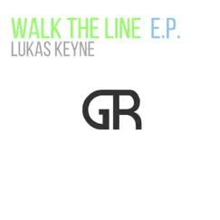 Walk the Line (E.P.) by Lukas Keyne album reviews, ratings, credits