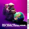 Far Away From Home (feat. Leony) [MOTi Club Mix] - Single album lyrics, reviews, download