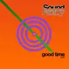 Good Time (Pure) - Single album lyrics, reviews, download