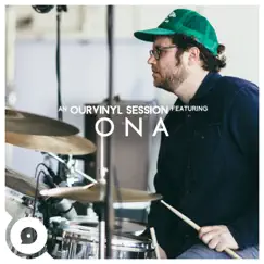 Sleep, Rinse, Repeat (OurVinyl Sessions) - Single by Ona & OurVinyl album reviews, ratings, credits