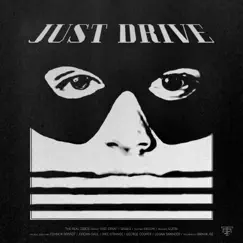 Just Drive - Single by The Real Zebos album reviews, ratings, credits