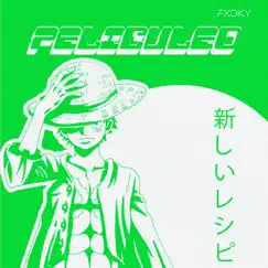 PELICULEO - Single by Fxcky album reviews, ratings, credits
