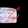 Easy to forget (feat. 500 Leo) - Single album lyrics, reviews, download