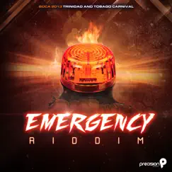 Emergency Riddim (Soca 2013 Caribbean Carnival St. Lucia, St. Vincent) [Edited Version] - EP by Precision Productions album reviews, ratings, credits
