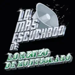 Lo Más Escuchado De by Lorenzo de Monteclaro album reviews, ratings, credits